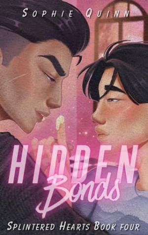 Hidden Bonds (Splintered Hearts #4)