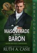 A Masquerade for the Baron (Barrington’s Brigade #6)
