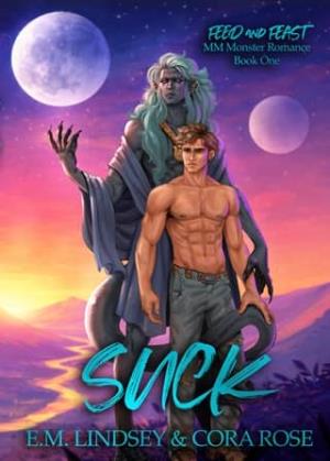 Suck (Feed and Feast #1)