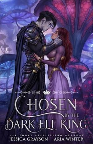 Chosen By the Dark Elf King (Once Upon a Fairy Tale Romance #9)