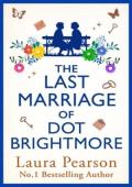 The Last Marriage of Dot Brightmore (Mabel Beaumont #2)
