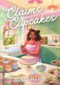 Claims and Cupcakes (Scent Valley University #3)