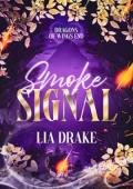 Smoke Signal (Dragons of Wings End #2)