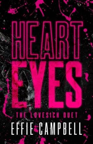 Heart Eyes (The Lovesick Duet #1)