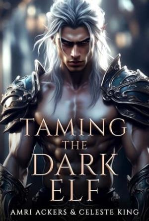 Taming the Dark Elf