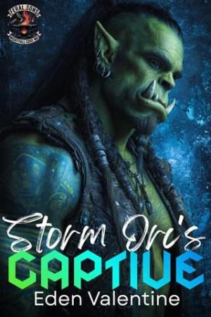 The Storm Orc’s Captive (Feral Sons MC #2)