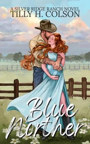 Blue Norther (Silver Ridge Ranch #1)