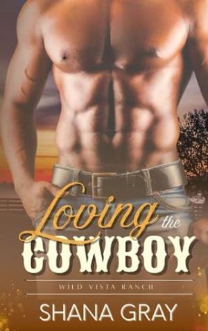 Loving the Cowboy (Wild Vista Ranch #12)