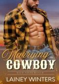 Marrying the Cowboy (Wild Vista Ranch #9)