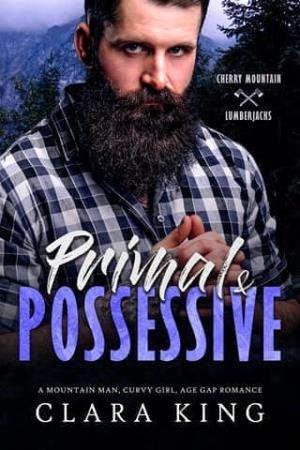Primal & Possessive (Cherry Mountain Lumberjacks #5)