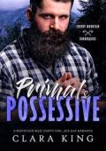 Primal & Possessive (Cherry Mountain Lumberjacks #5)
