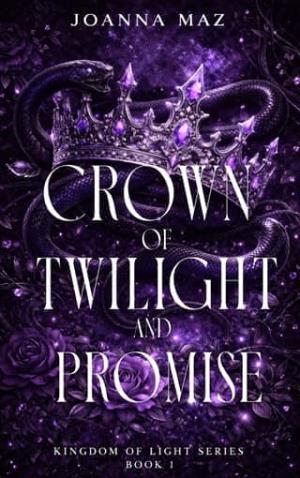 Crown of Twilight and Promise (Kingdom of Light #1)