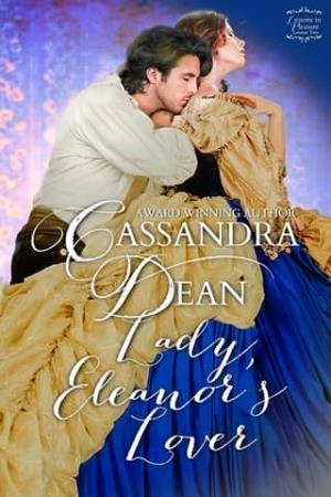 Lady Eleanor’s Lover (Lessons in Pleasure #2)