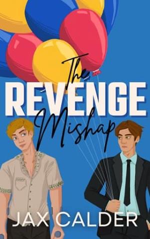 The Revenge Mishap (The Revenge Club #2)