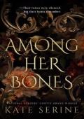 Among Her Bones