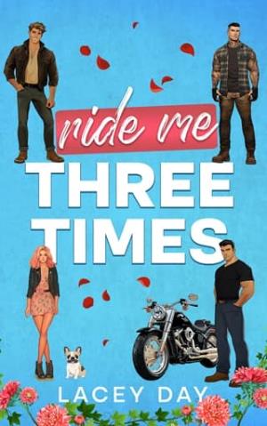 Ride Me Three Times (Coyote Glen #5)