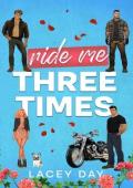 Ride Me Three Times (Coyote Glen #5)