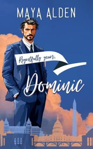 Dominic (Regretfully Yours #4)