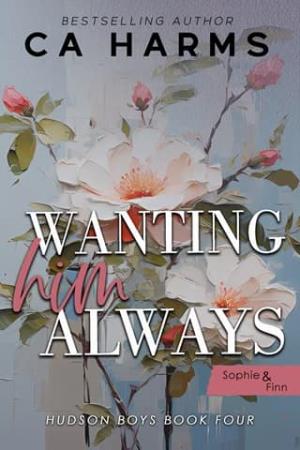 Wanting Him Always (Hudson Boys #4)