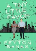 A Tiny Little Favor