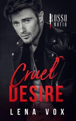 Cruel Desire (Rosso Mafia #5)