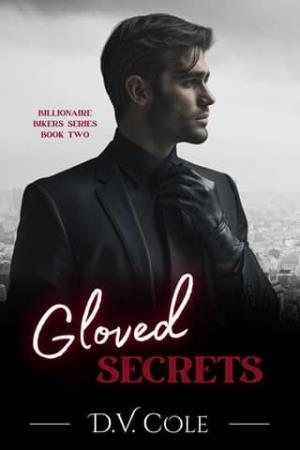 Gloved Secrets (Billionaire Bikers #2)