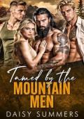 Tamed By the Mountain Men (Mountain Men Reverse Harem #5)