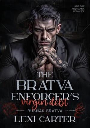 The Bratva Enforcer’s Virgin Debt (Rusnak Bratva #9)