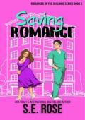 Saving Romance (Romances in the Building #5)