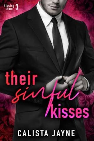 Their Sinful Kisses (Kissing Them #3)