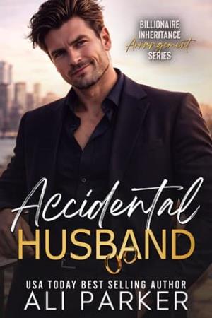 Accidental Husband (Billionaire Inheritance Arrangement #9)
