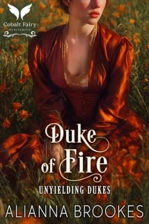 Duke of Fire (Unyielding Dukes #4)