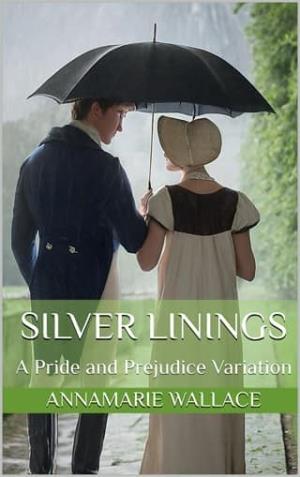 Silver Linings (Pride and Prejudice Variation)