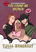 You Found Me Broken (Sawyers Cove #2)