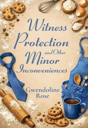 Witness Protection and Other Minor Inconveniences