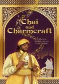 Chai and Charmcraft (The Charmcraft Chronicles #1)