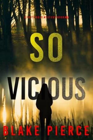 So Vicious (Faith Bold #30)