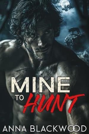 Mine to Hunt