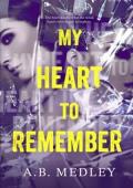 My Heart to Remember