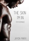 The Skin I’m In