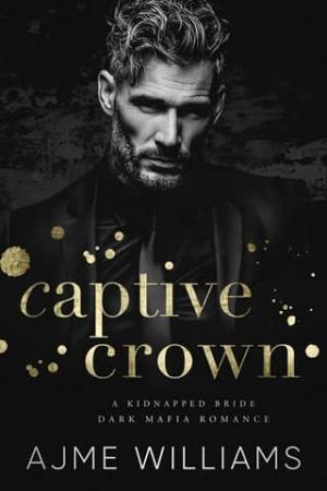 Captive Crown (Mafia Lords of Sin #14)