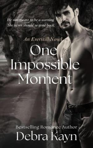 One Impossible Moment (Everstill #1)