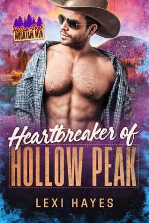 Heartbreaker of Hollow Peak (Hollow Peak Mountain Men #4)
