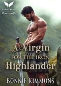 A Virgin for the Iron Highlander (Under the Lairds’ Rule #1)