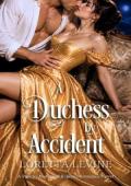 A Duchess By Accident (The Quinten Sisters #1)