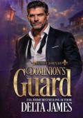 Dominion’s Guard (Velvet Dominion #2)