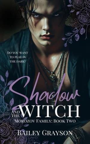 Shadow and the Witch (Morozov Family #2)