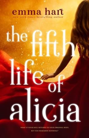 The Fifth Life of Alicia (The Stein Chronicles #1)