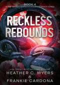 Reckless Rebound (The Detroit Serpents #4)