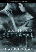 Justified Betrayal (Justified Book 2)